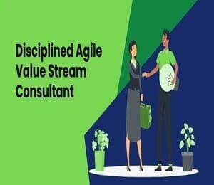 DAVSC-Disciplined Agile Value Stream Consultant